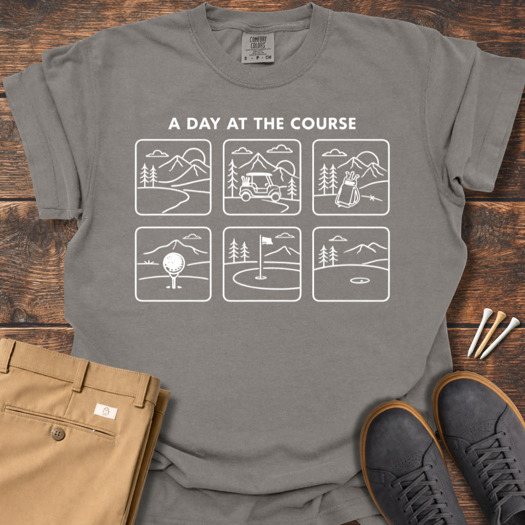 Day At The Course T Shirt
