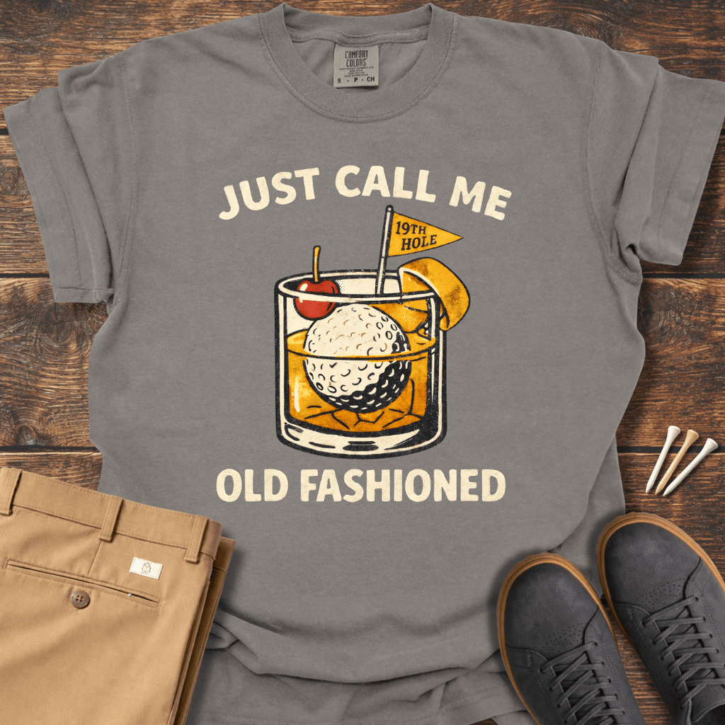 Old Fashioned T Shirt