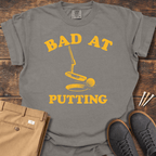 Bad At Putting T Shirt