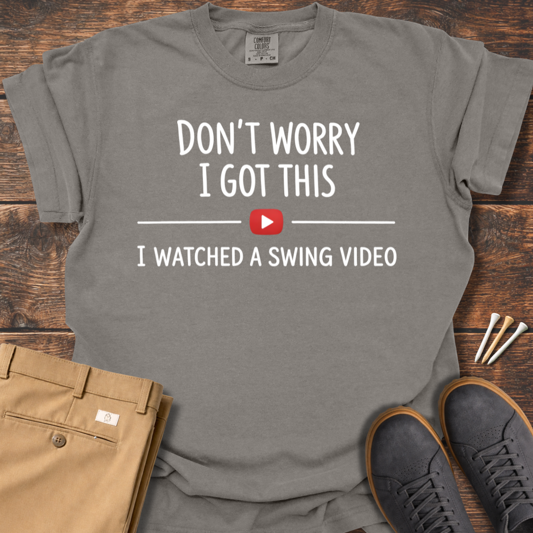 Don't Worry T Shirt