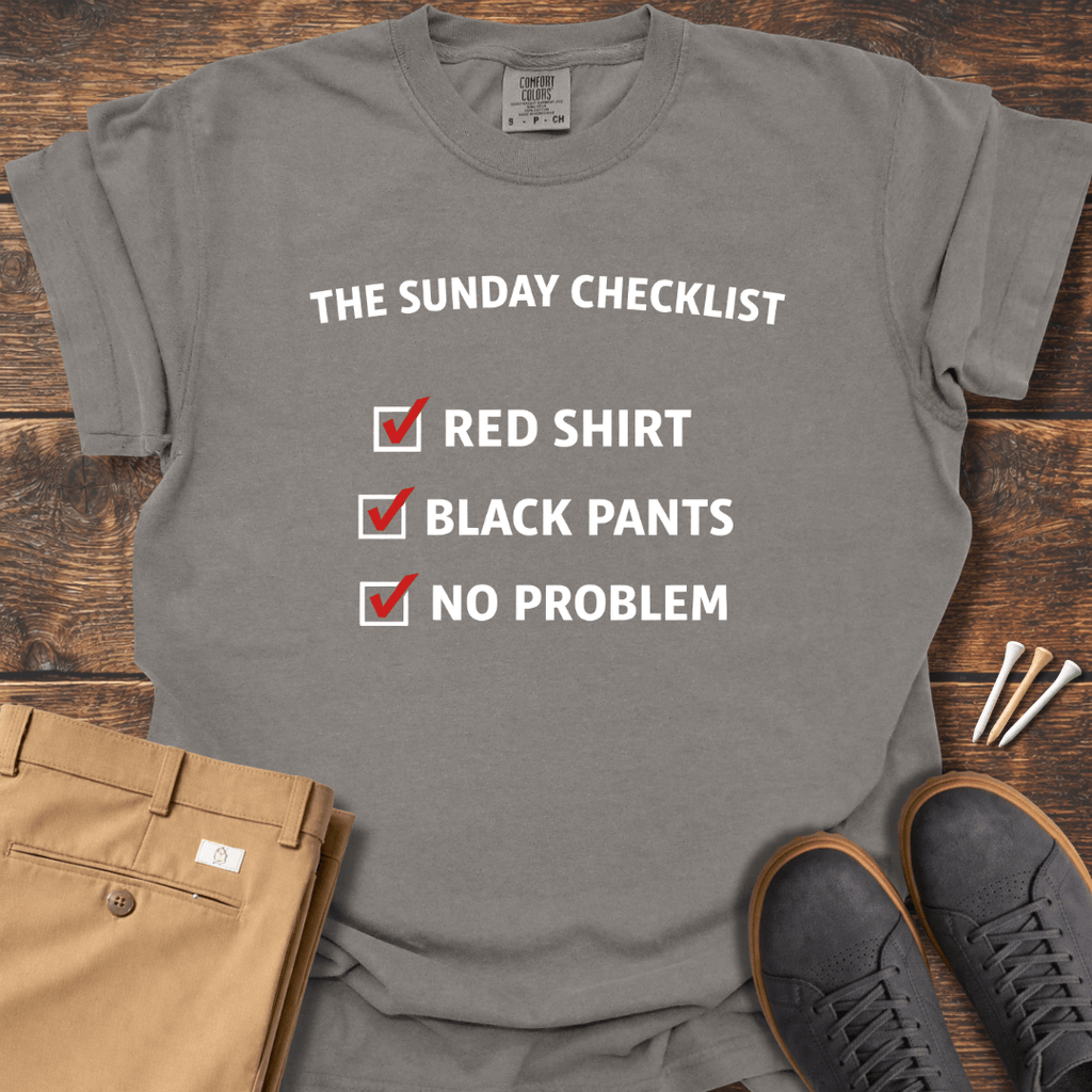 Sunday Checklist T Shirt