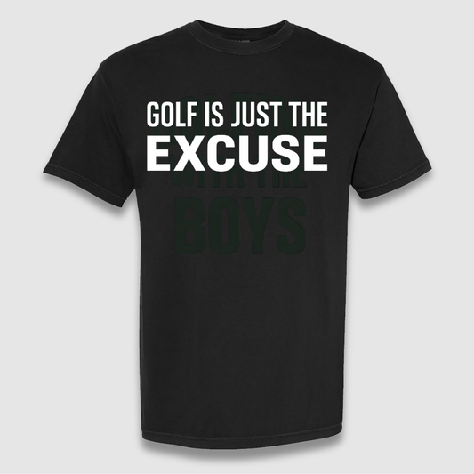 Just The Excuse T Shirt