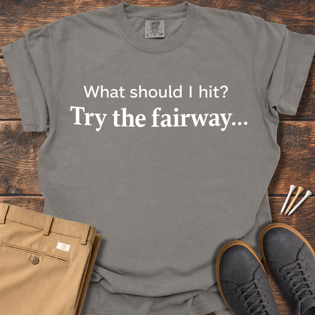 Try The Fairway T Shirt