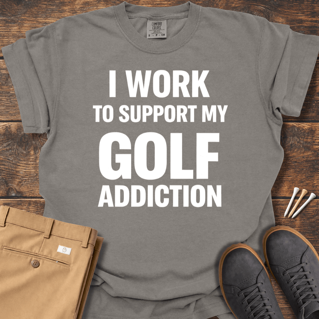 Golf Addiction T Shirt