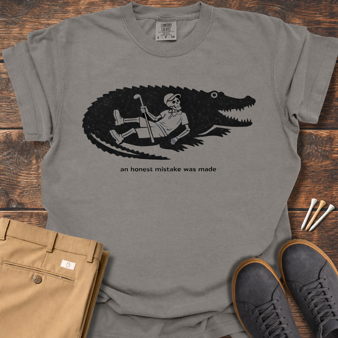 Mistake Was Made T Shirt