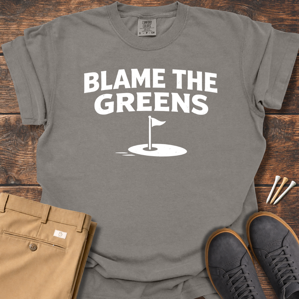 Blame The Greens T Shirt
