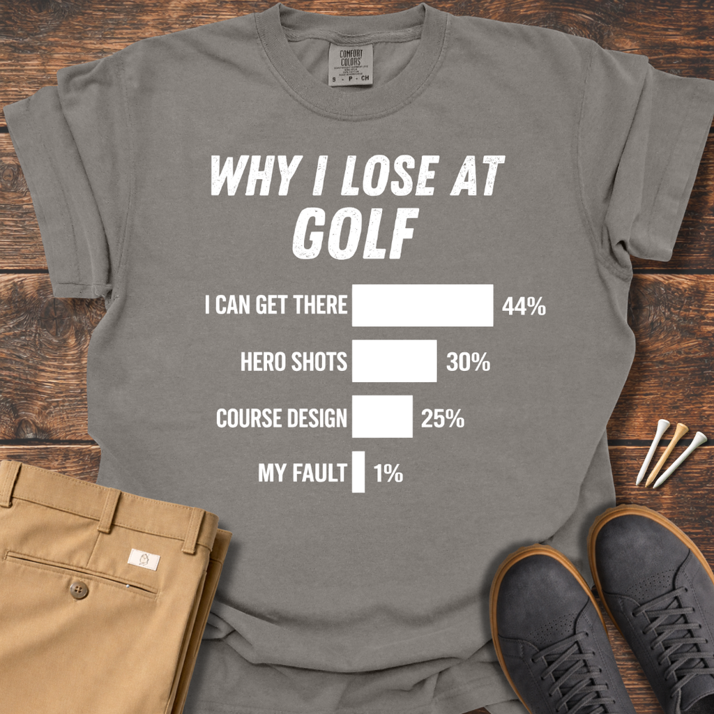 Lose At Golf T Shirt