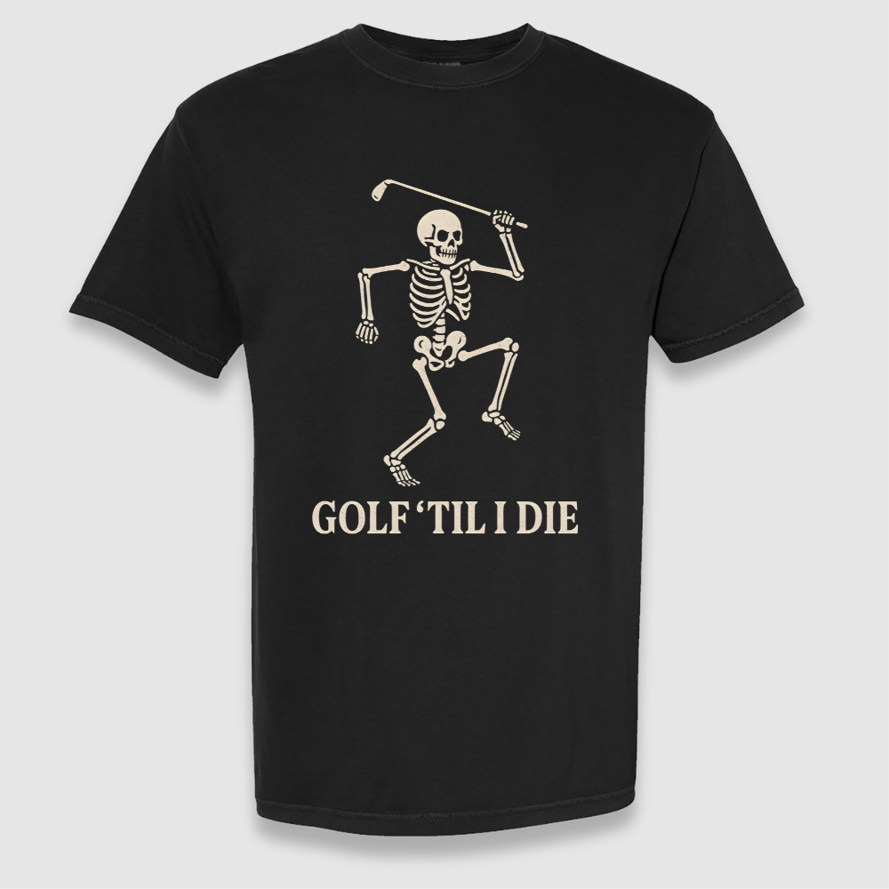 Til I Die Tee