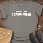 Nobody Likes T Shirt