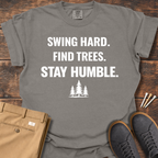 Stay Humble T Shirt