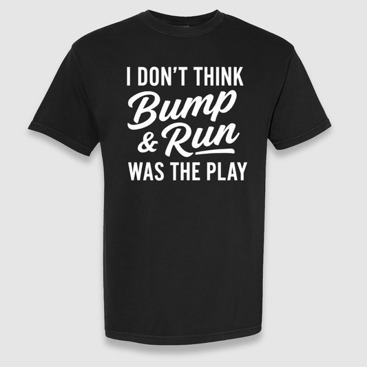 Bump & Run Tee