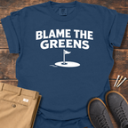 Blame The Greens T Shirt