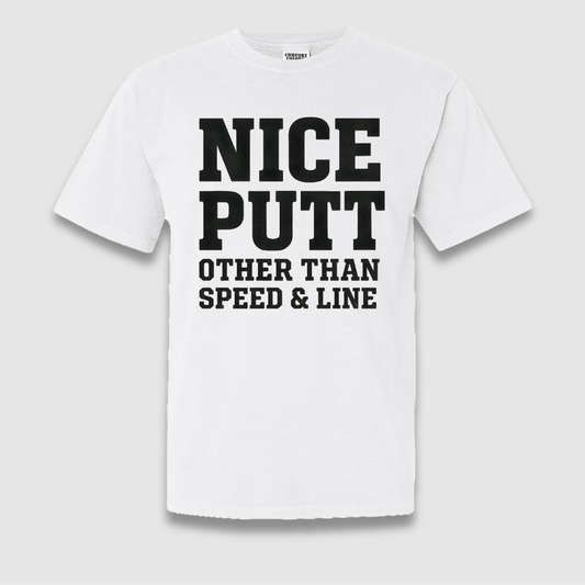 Nice Putt T Shirt
