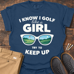 Golf Like A Girl T Shirt