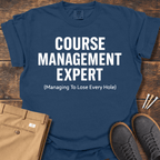 Course Management Expert T Shirt