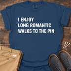 Long Romantic Walks T Shirt