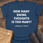 Too Many T Shirt