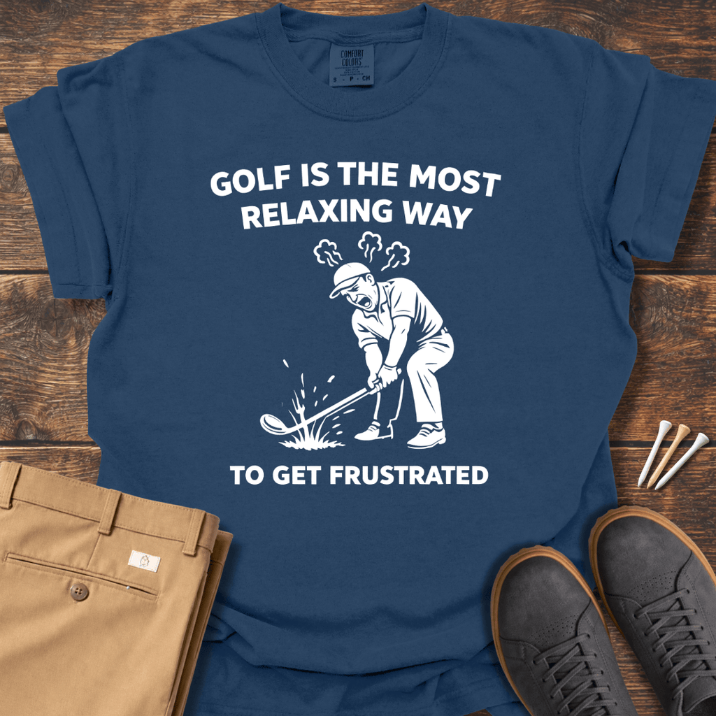 Most Relaxing Way T Shirt