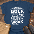 A Bad Day T Shirt