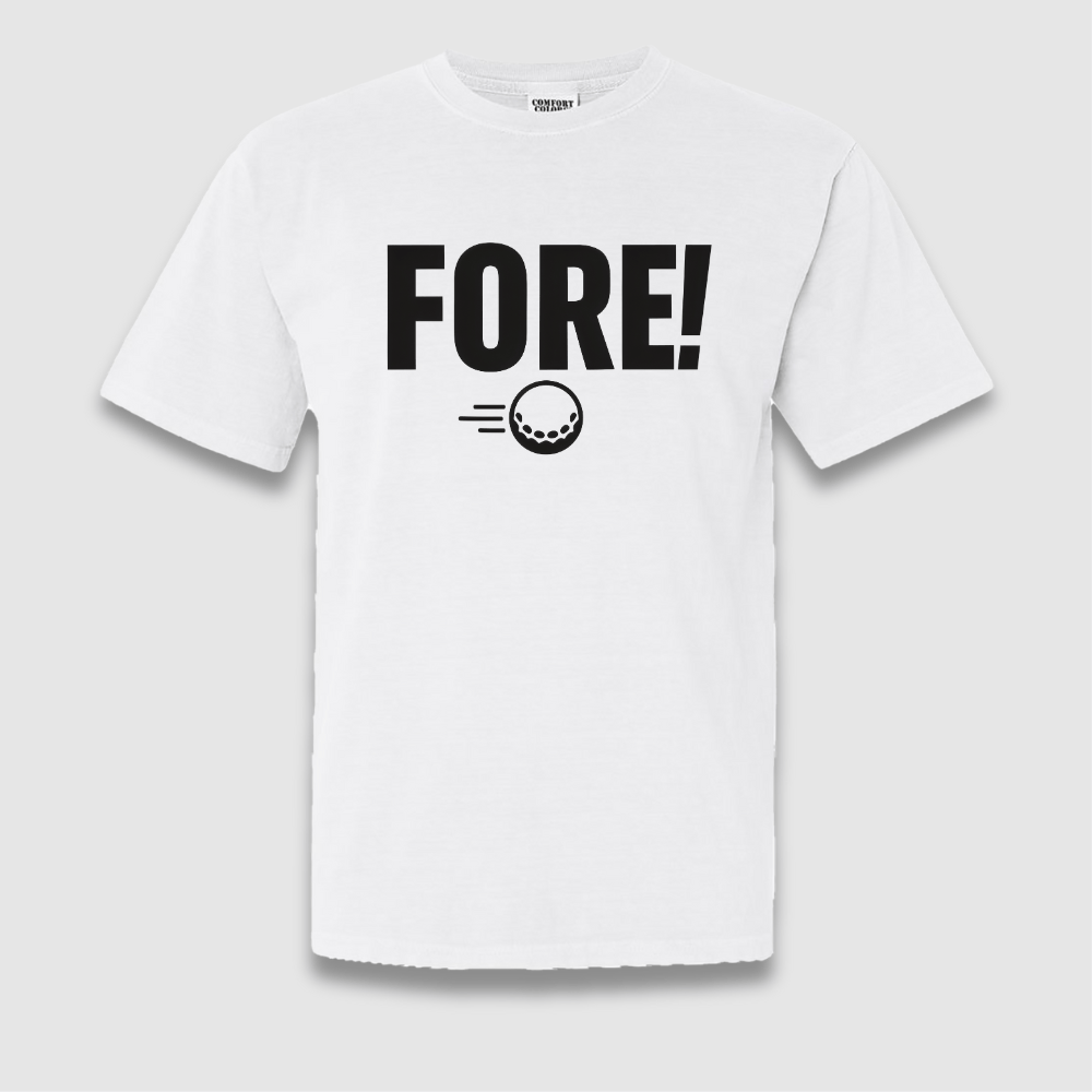 Fore T Shirt
