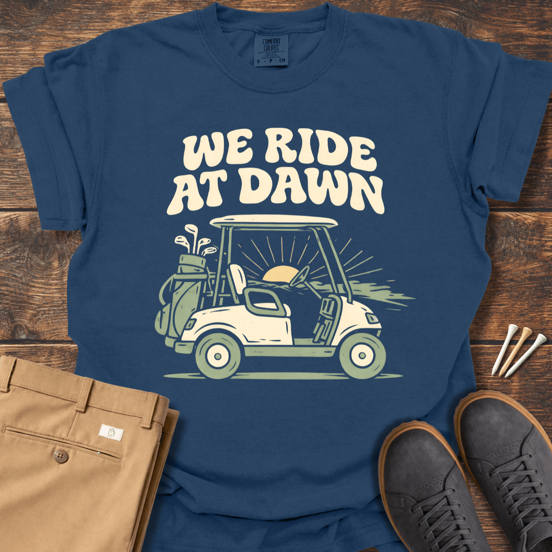 Ride At Down T Shirt