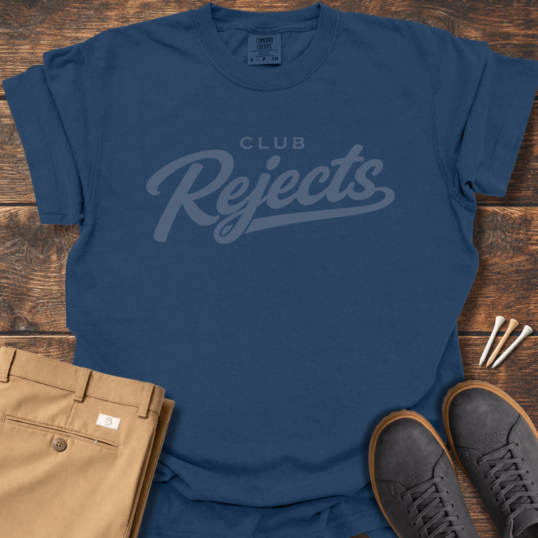 Club Rejects T Shirt