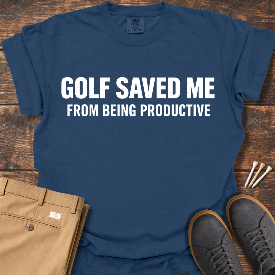 Golf Saved Me T Shirt