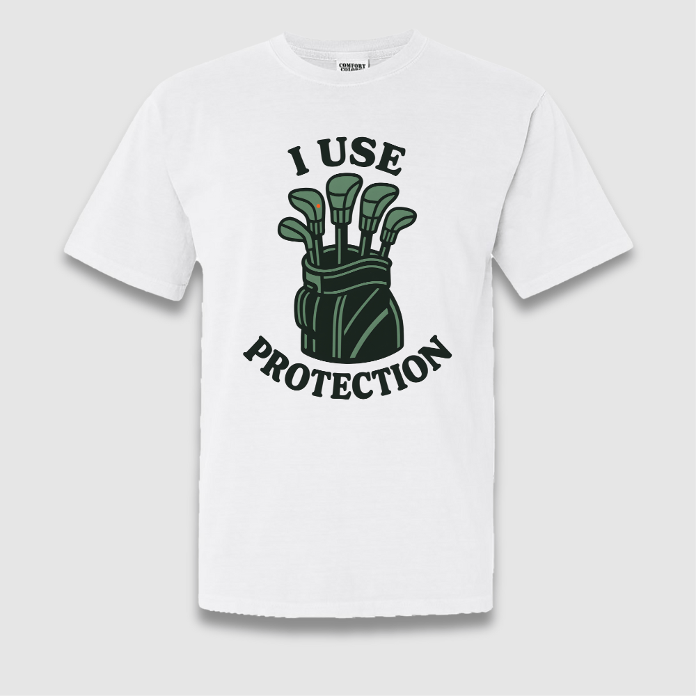 I Use Protection T Shirt