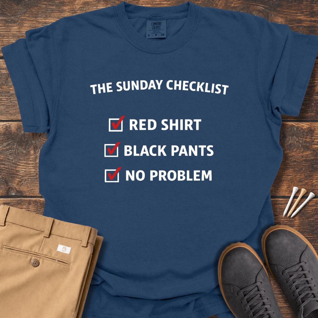 Sunday Checklist T Shirt