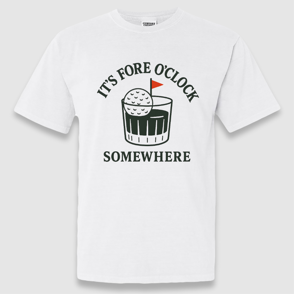 Fore O'Clock Tee