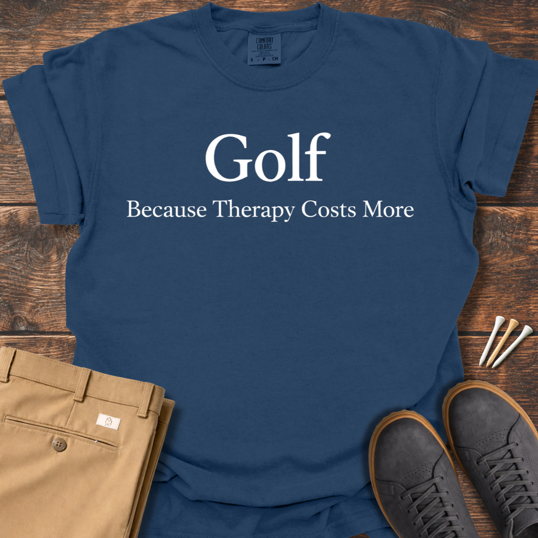 Therapy Cost More T Shirt