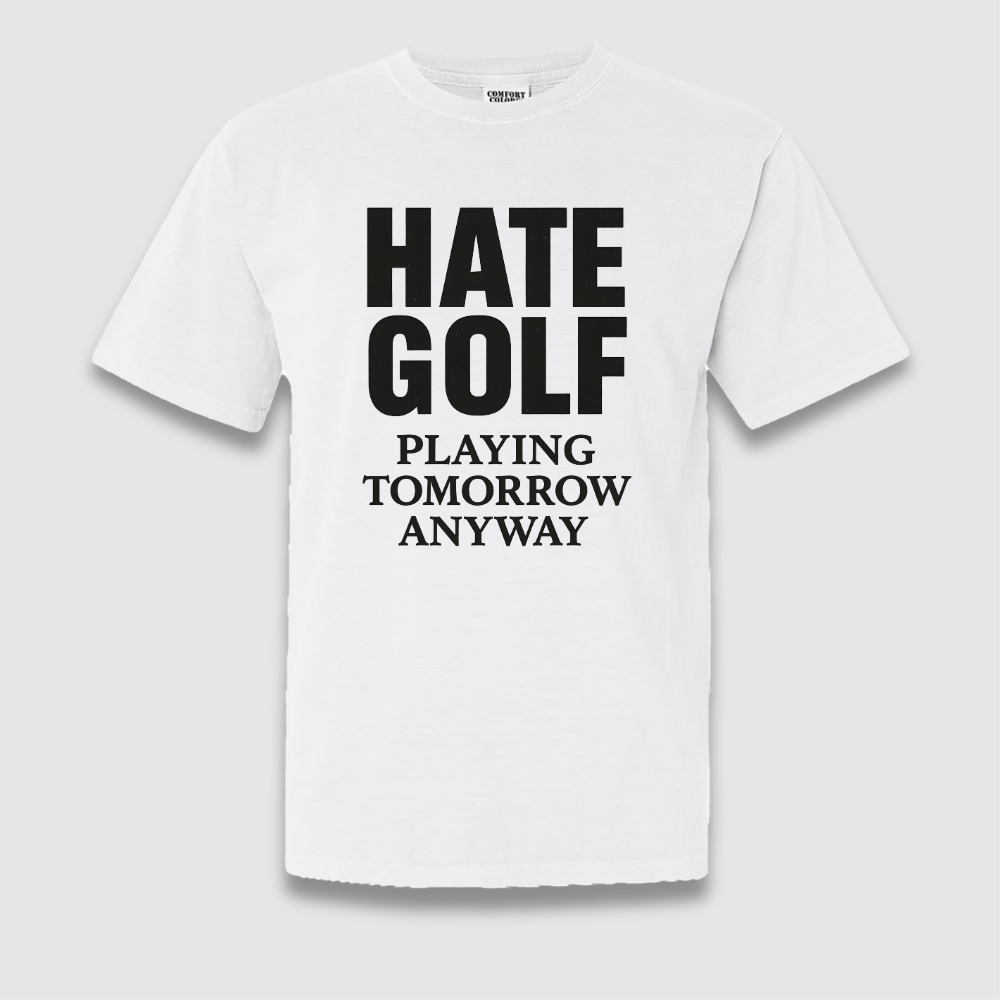 Hate Golf T Shirt