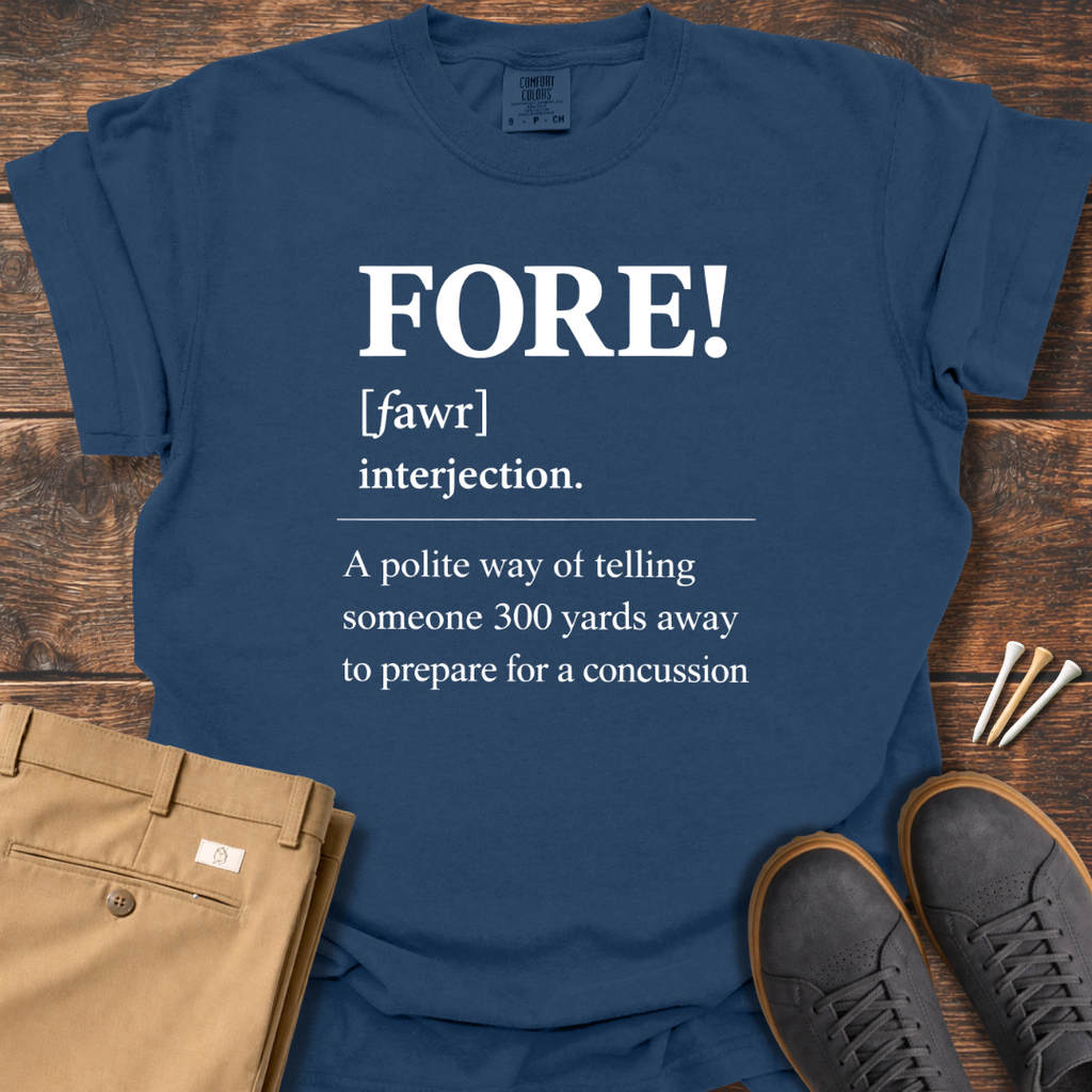 Fore Definition T Shirt