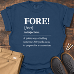 Fore Definition T Shirt