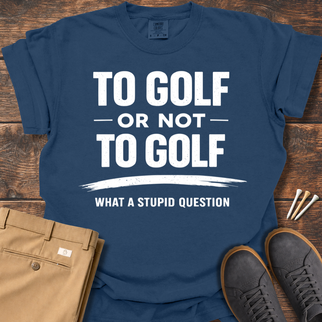 Stupid Question T Shirt
