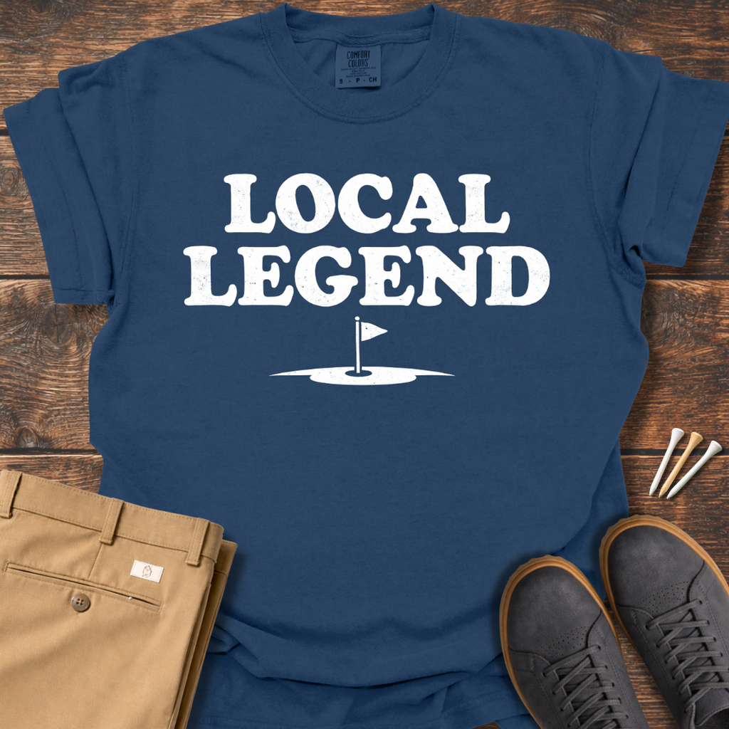 Local Legend T Shirt