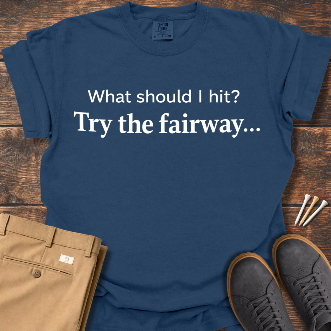 Try The Fairway T Shirt