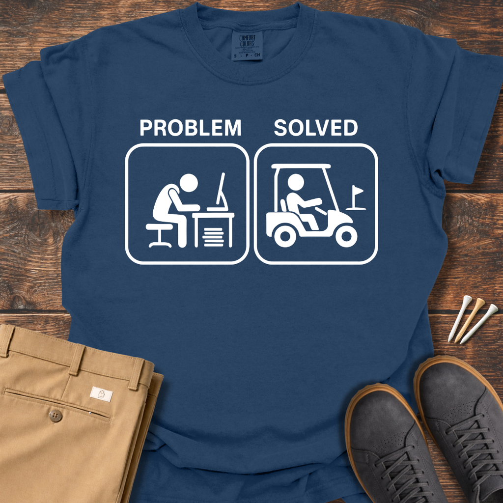Problem Solved T Shirt
