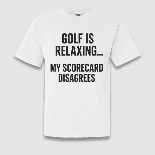 Golf Is Relaxing T Shirt