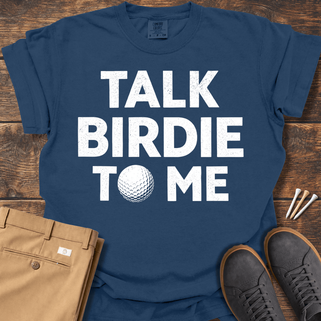 Talk Birdie T Shirt
