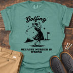 Murder Is Wrong T Shirt