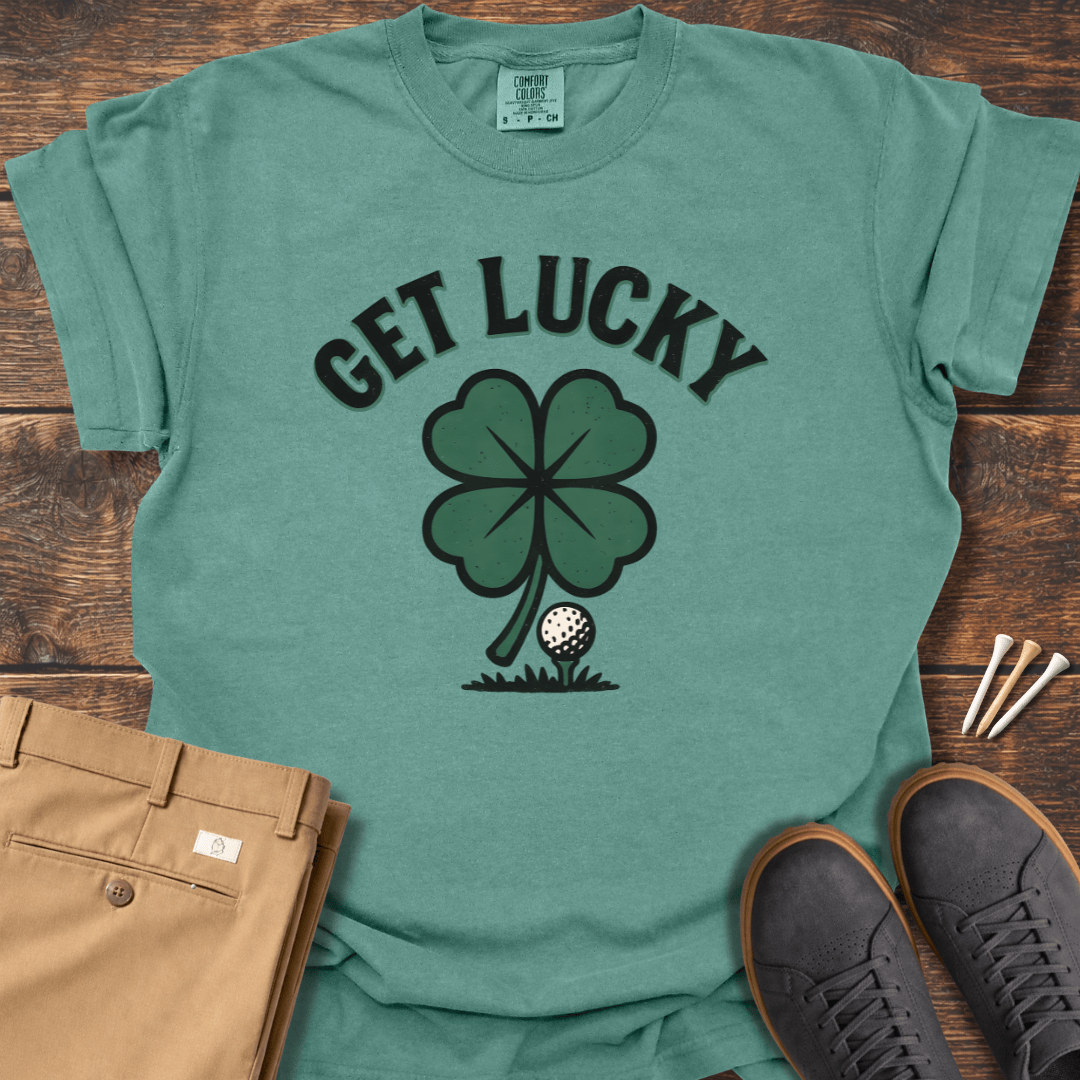 Get Lucky T Shirt