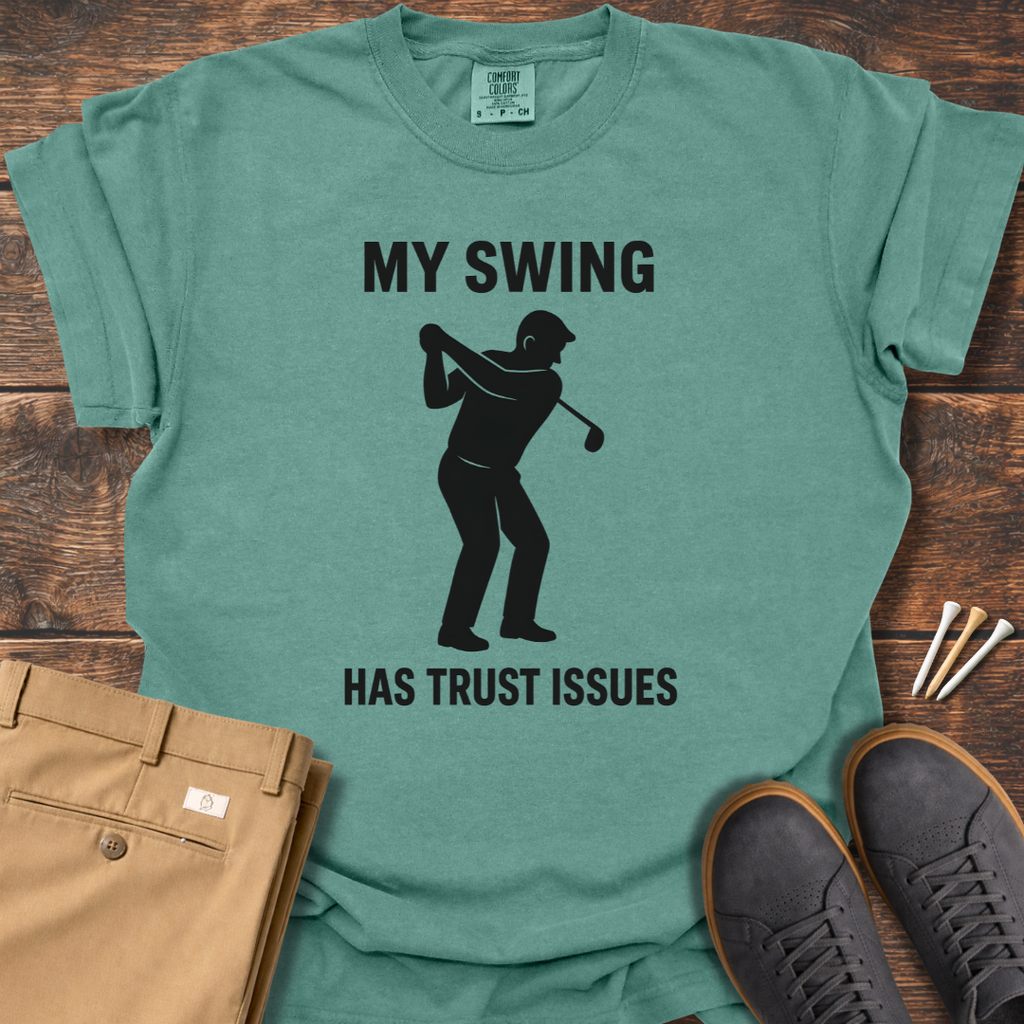 Has Trust Issues T Shirt