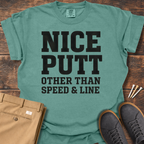 Nice Putt T Shirt