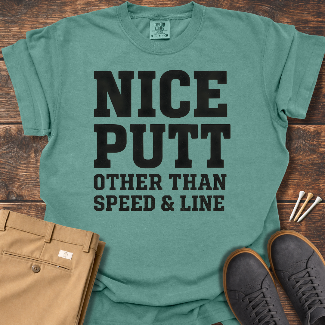Nice Putt T Shirt