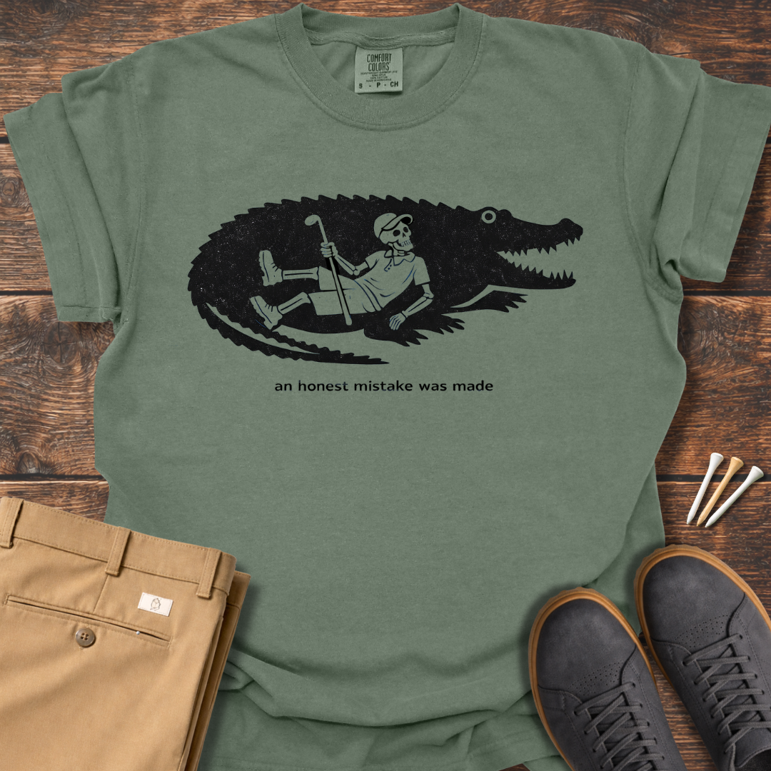 Mistake Was Made T Shirt