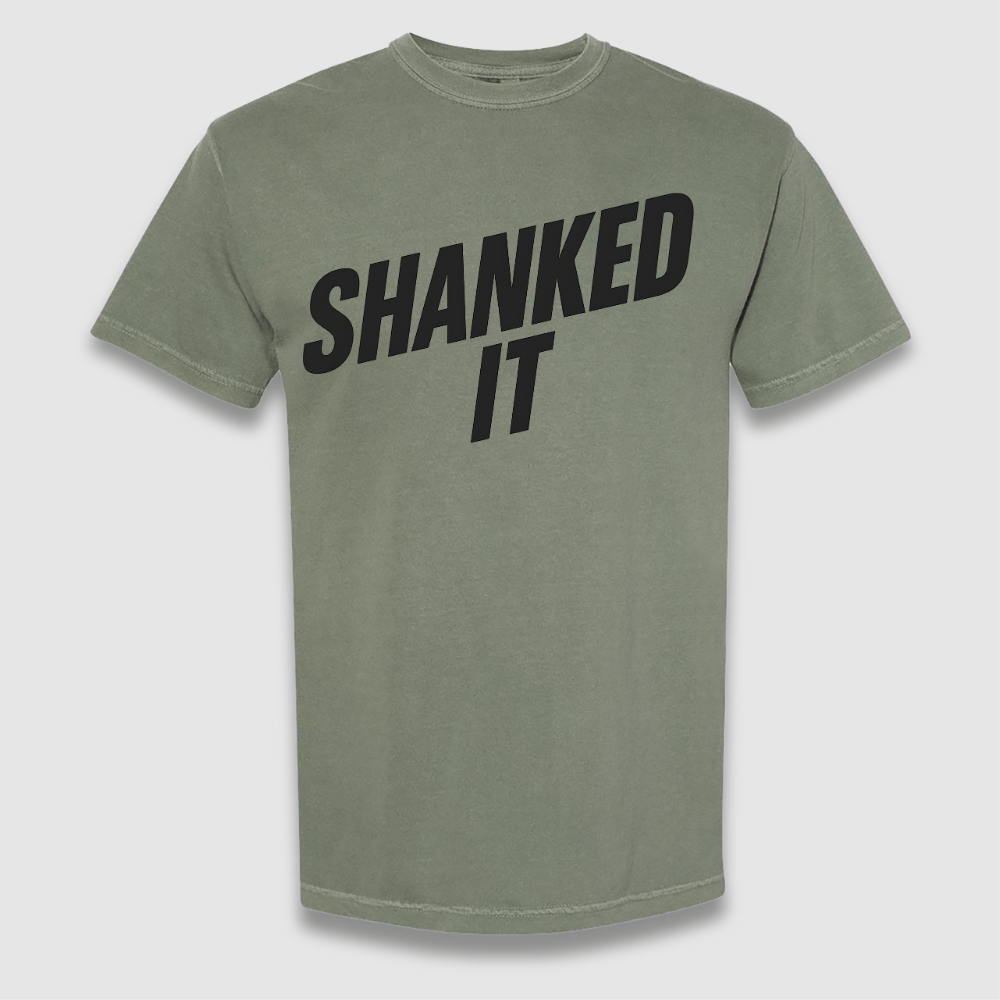 Shanked It T Shirt