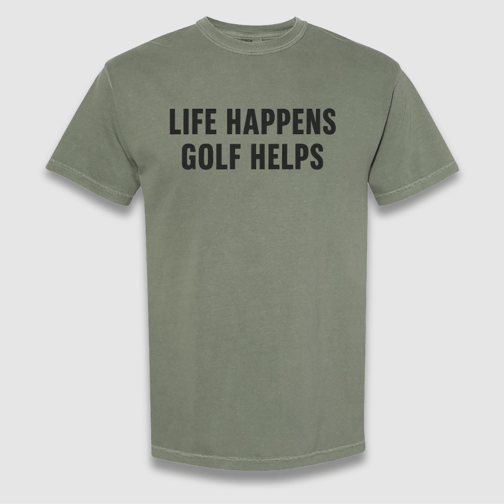 Life Happens T Shirt