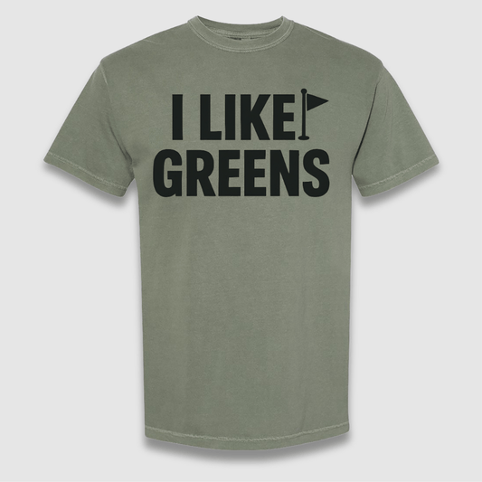 I Like Greens T Shirt