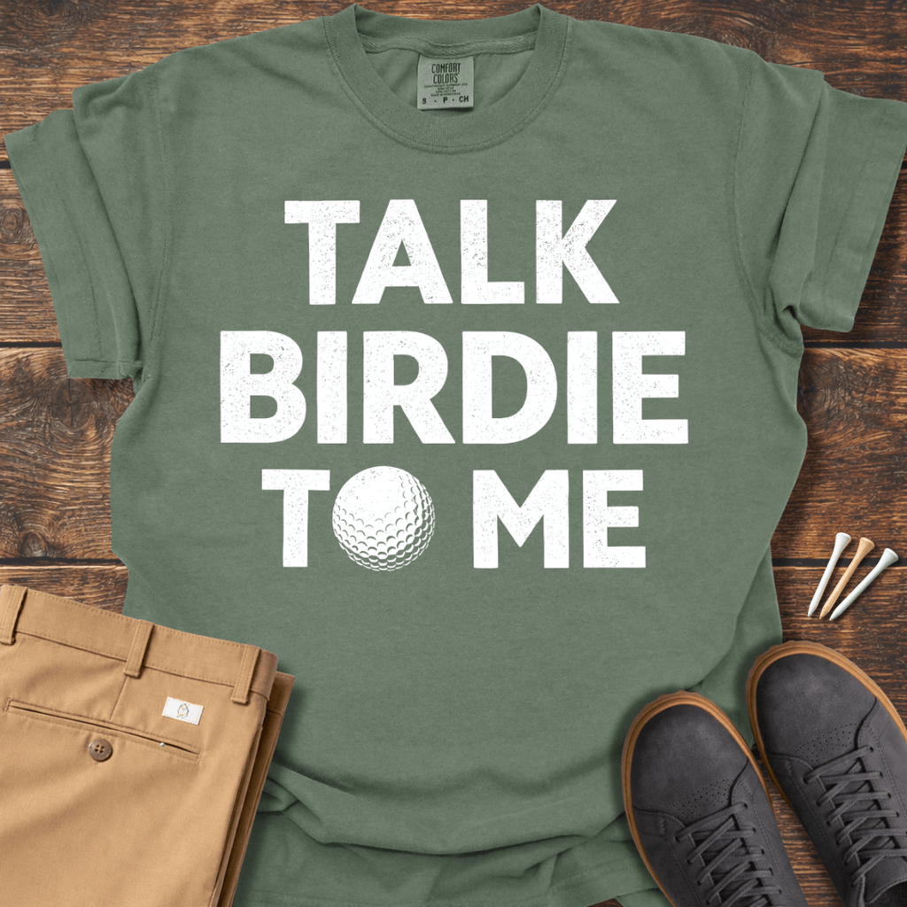 Talk Birdie T Shirt